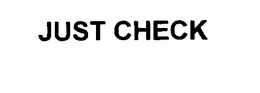 JUST CHECK trademark