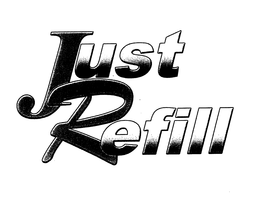 JUST REFILL trademark