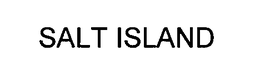 SALT ISLAND trademark