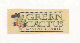 GREEN CACTUS FRESH MEXICAN GRILL trademark