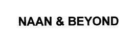NAAN & BEYOND trademark