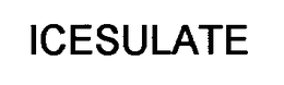 ICESULATE trademark