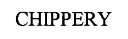 CHIPPERY trademark