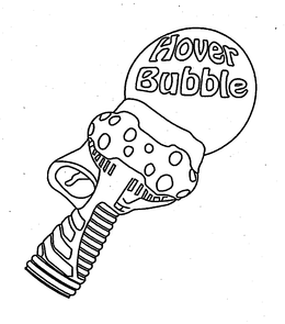 HOVER BUBBLE trademark
