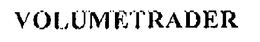 VOLUMETRADER trademark