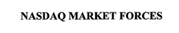 NASDAQ MARKET FORCES trademark