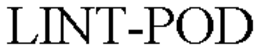 LINT-POD trademark