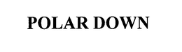 POLAR DOWN trademark