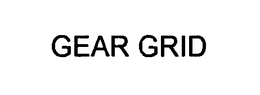 GEAR GRID trademark