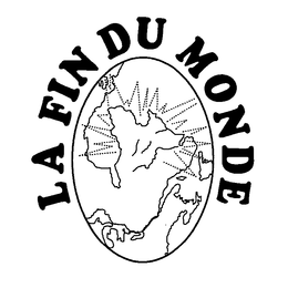 LA FIN DU MONDE trademark