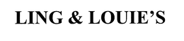 LING & LOUIE'S trademark
