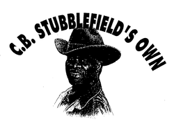 C.B. STUBBLEFIELD'S OWN trademark