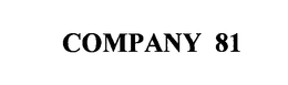 COMPANY 81 trademark