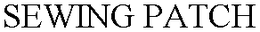 SEWING PATCH trademark