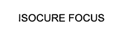 ISOCURE FOCUS trademark