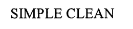 SIMPLE CLEAN trademark