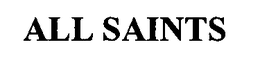 ALL SAINTS trademark
