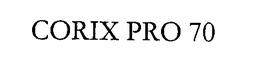 CORIX PRO 70 trademark