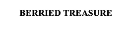 BERRIED TREASURE trademark