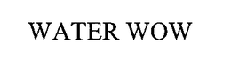 WATER WOW trademark