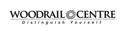 WOODRAIL CENTRE DISTINGUISH YOURSELF trademark