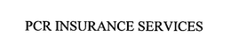 PCR INSURANCE SERVICES trademark