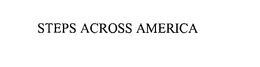 STEPS ACROSS AMERICA trademark