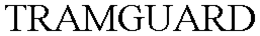 TRAMGUARD trademark