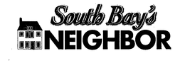 SOUTH BAY'S NEIGHBOR trademark
