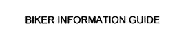BIKER INFORMATION GUIDE trademark