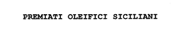 PREMIATI OLEIFICI SICILIANI trademark