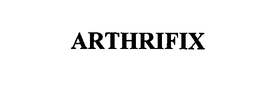 ARTHRIFIX trademark