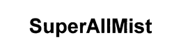SUPERALLMIST trademark