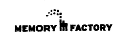 MEMORY FACTORY trademark