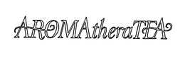 AROMATHERATEA trademark