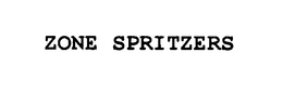 ZONE SPRITZERS trademark