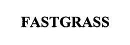 FASTGRASS trademark