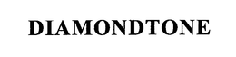DIAMONDTONE trademark