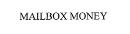 MAILBOX MONEY trademark