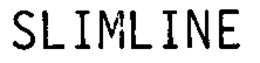 SLIMLINE trademark