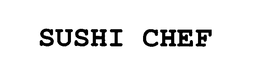 SUSHI CHEF trademark