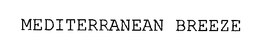 MEDITERRANEAN BREEZE trademark