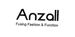 ANZALL FUSING FASHION & FUNCTION trademark