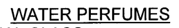WATER PERFUMES trademark