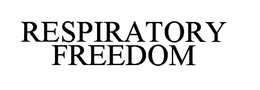 RESPIRATORY FREEDOM trademark