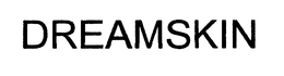 DREAMSKIN trademark