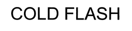 COLD FLASH trademark