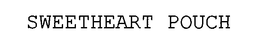 SWEETHEART POUCH trademark
