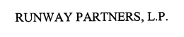 RUNWAY PARTNERS, L.P. trademark