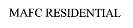 MAFC RESIDENTIAL trademark